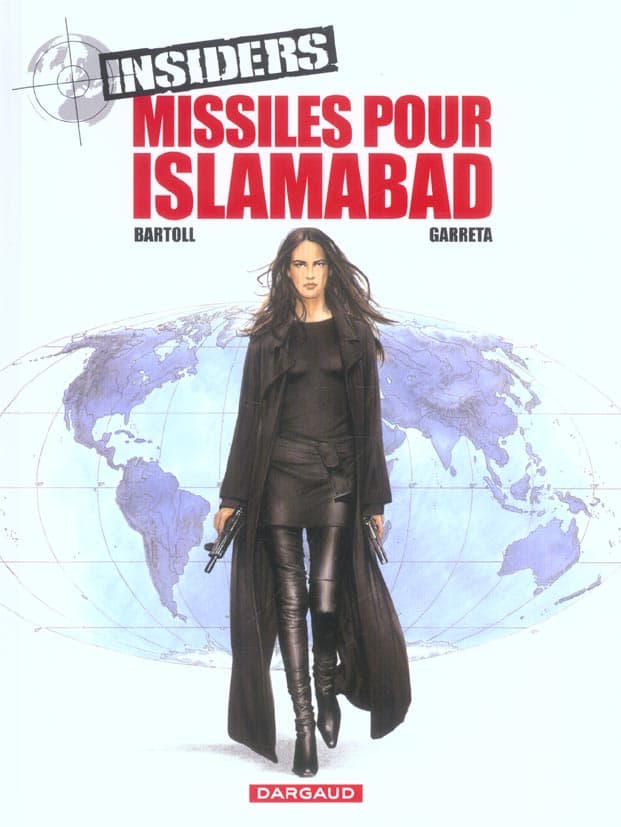 Insiders tome 3 - missiles pour islamabad